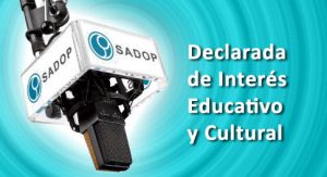 Lee más sobre el artículo Radio Sadop declarada de interés educativo y cultural